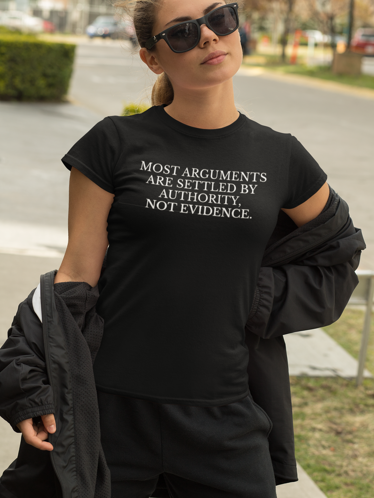 Most Arguments Are Settled by Authority, Not Evidence – Minimalist Statement T-Shirt
