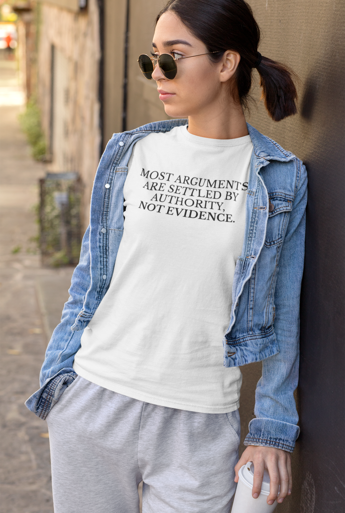 Most Arguments Are Settled by Authority, Not Evidence – Minimalist Statement T-Shirt