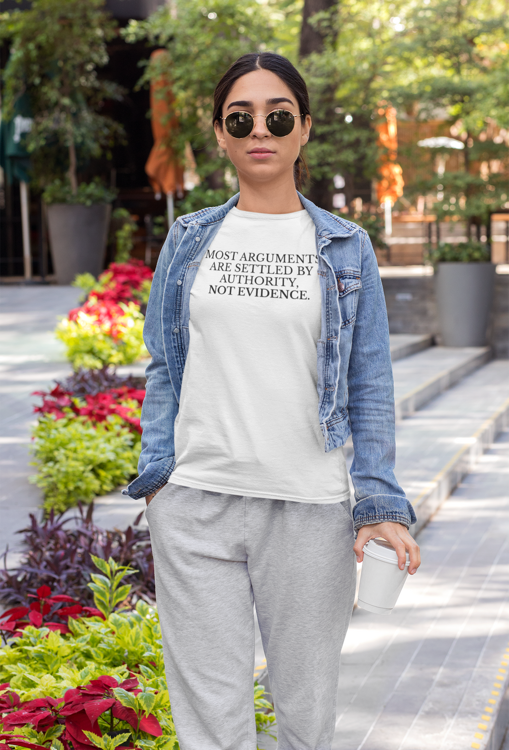 Most Arguments Are Settled by Authority, Not Evidence – Minimalist Statement T-Shirt